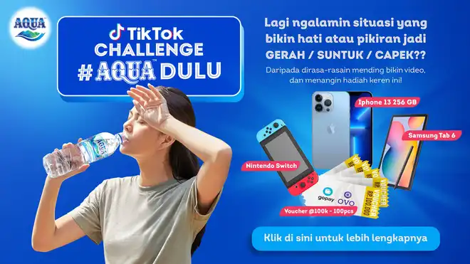 Mau Raih Hadiah Jutaan Rupiah? Yuk Ikuti AQUADULU TikTok Challenge!