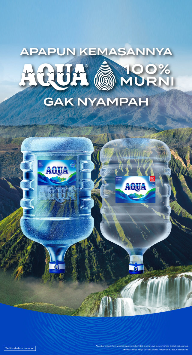Apapun kemasannya, AQUA 100% Murni, gak nyampah